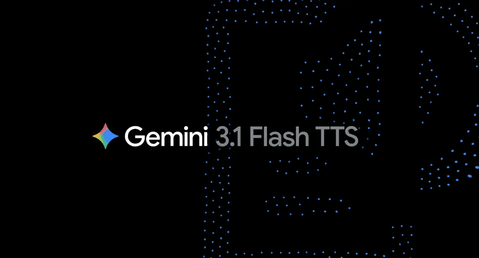 Google’s Gemini 3.1 Flash TTS model offers unparalleled control over AI voices